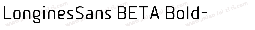 LonginesSans BETA Bold字体转换